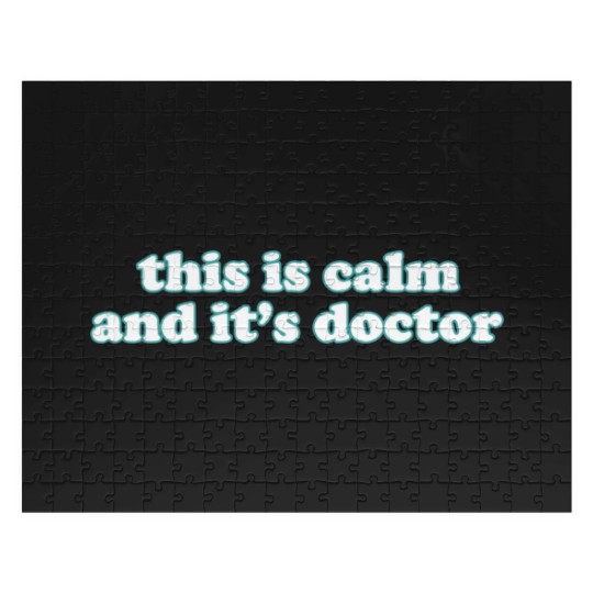 Discover This Is Calm And It'S Doctor (1) Jigsaw Puzzles