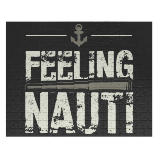 Discover Feeling Nauti Sailing Naughty Funny Pun Anchor Jigsaw Puzzles