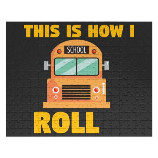 Discover Busfahrer Schulbus - How I roll Jigsaw Puzzles