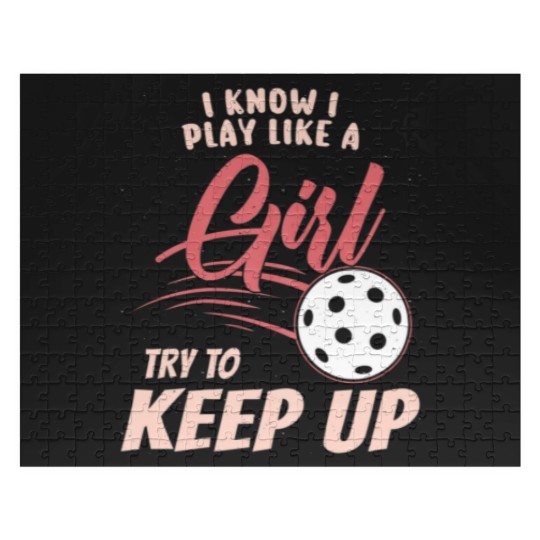 Discover I Know I Play Like A Girl Try To Keep Up - Jigsaw Puzzles