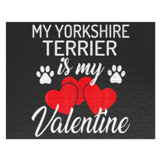 Discover My Yorkshire Terrier Is My Valentine Valentines Da Jigsaw Puzzles
