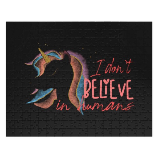 Discover I Don`t Believe In Humans | Funny Unicorn Sarcasm Jigsaw Puzzles