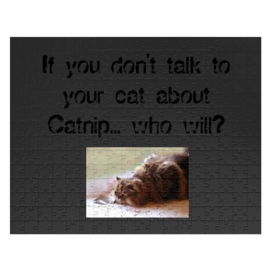 Discover Funny Catnip Public Service Announcement T Jigsaw Puzzles