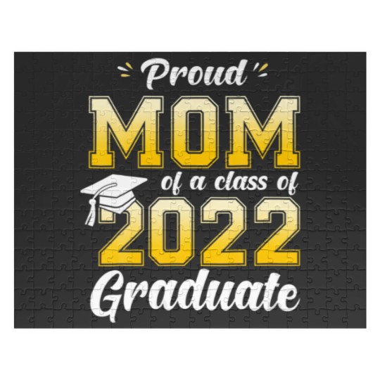 Discover Proud Mom Of A Class Of 2022 Graduate Mommy Senior Jigsaw Puzzles