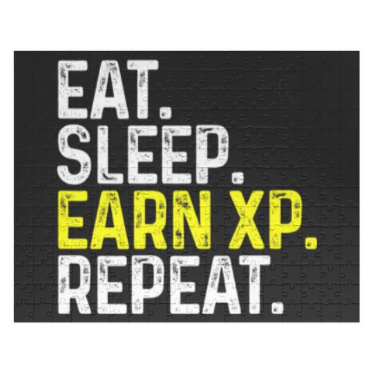 Discover Eat Sleep Earn XP Repeat Funny Gamer Gaming Jigsaw Puzzles