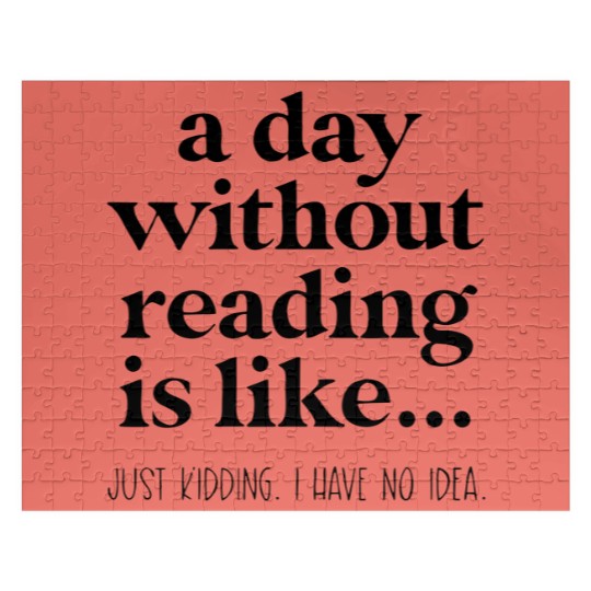 Discover A Day Without Reading Jigsaw Puzzles, Funny Book Lover Gift, Teacher Reading Jigsaw Puzzles