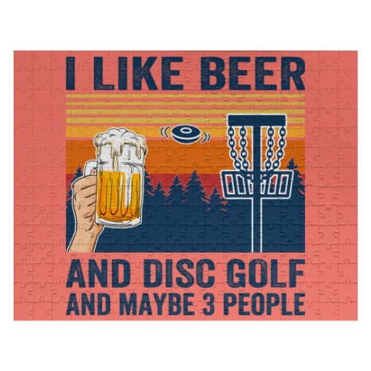 Discover i like beer and disc golf and maybe 3 people Jigsaw Puzzles