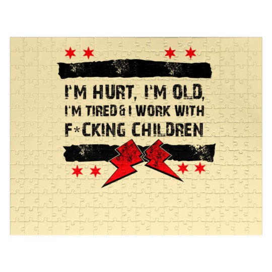 Discover I'm Hurt, I'm Old, I'm Tired Jigsaw Puzzle