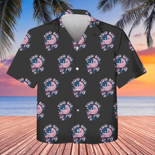 Discover Too big to rig Kids Hawaiians, 2024 presidential election Kids Hawaiians