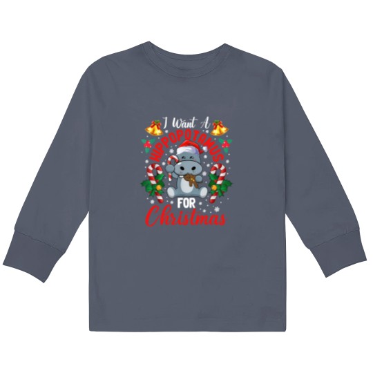 Discover I Want A Hippopotamus For Christmas Kids Long Sleeve T Shirts