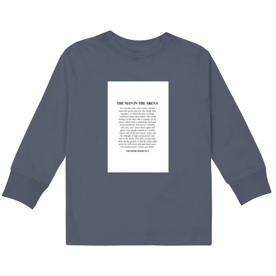 Discover The Man In The Arena, Theodore Roosevelt Quote Canvas Kids Long Sleeve T Shirts