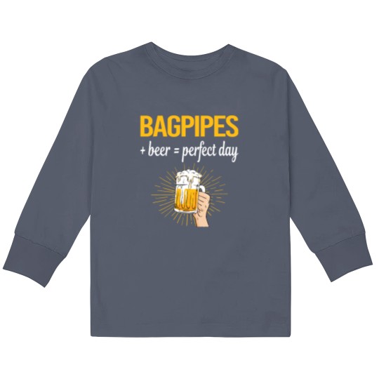 Discover Bagpipe Beer Perfect Day Bagpipe Bagpipes Bagpiper Kids Long Sleeve T Shirts