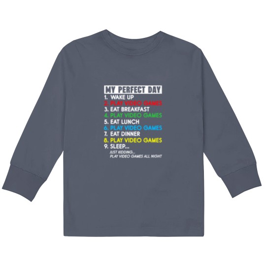 Discover My Perfect Day Video Games Kids Long Sleeve T Shirts