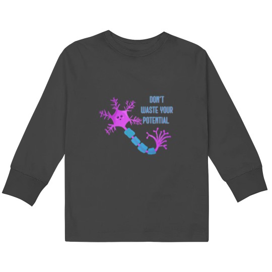 Discover Don_t waste your potential,  neuron motivation Kids Long Sleeve T-Shirts