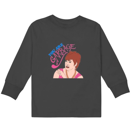 Discover You Are Garbage Kids Long Sleeve T-Shirts