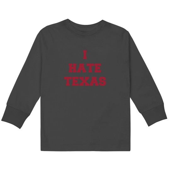 Discover I Hate Texas (red only) Kids Long Sleeve T-Shirts