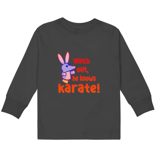 Discover Watch out,he knows karate Kids Long Sleeve T-Shirts