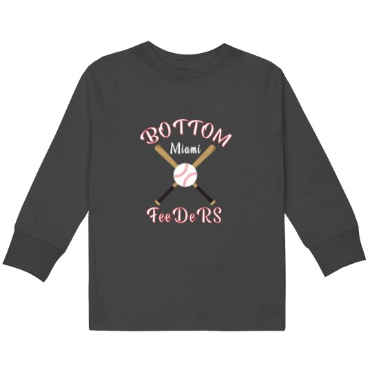 Discover Miami Bottom Feeders Baseball Gift Philadelphiaa Gift Kids Long Sleeve T-Shirts