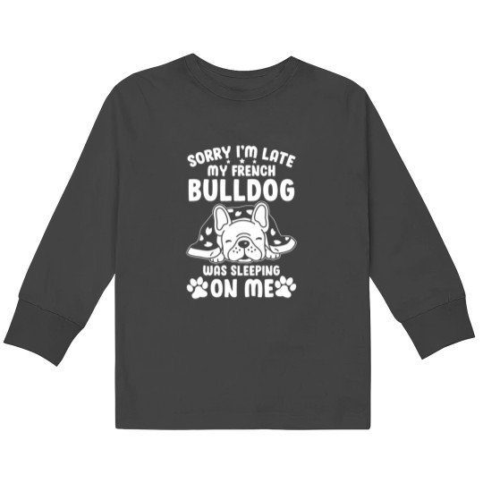 Discover French Bulldog Bulldog Was Sleeping On Me Kids Long Sleeve T-Shirts