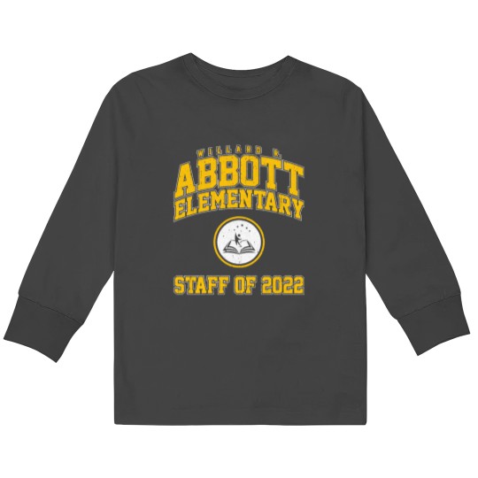 Discover Willard R. Abbott Elementary Staff of 2022 Kids Long Sleeve T-Shirts