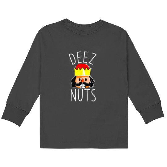 Discover Deez Nuts Nutcracker Funny Christmas Nut Cracker Meme Kids Long Sleeve T-Shirts