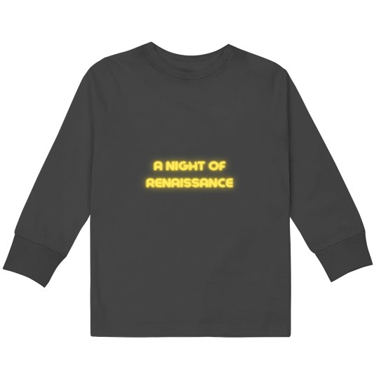 Discover A night of renaissance Kids Long Sleeve T-Shirts