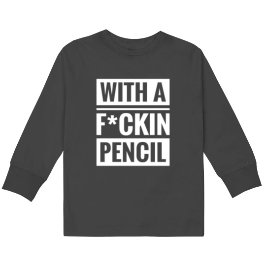 Discover With a Fckin pencil - The Boogeyman Kids Long Sleeve T-Shirts
