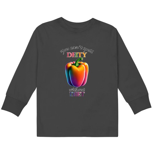 Discover You Can_t Spell Deity without Diet Kids Long Sleeve T-Shirts