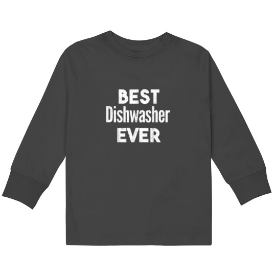Discover Distressed Best dishwasher Ever Kids Long Sleeve T-Shirts