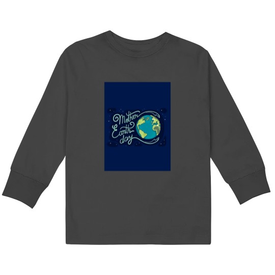 Discover Earth day Mother Kids Long Sleeve T-Shirts