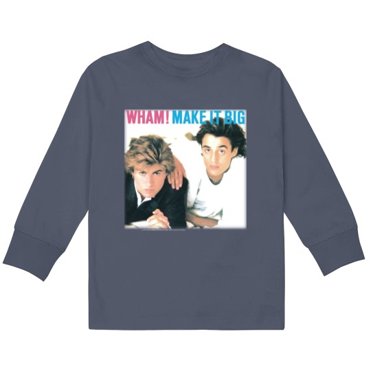Discover Wham Make It Big White Kids Long Sleeve T Shirts