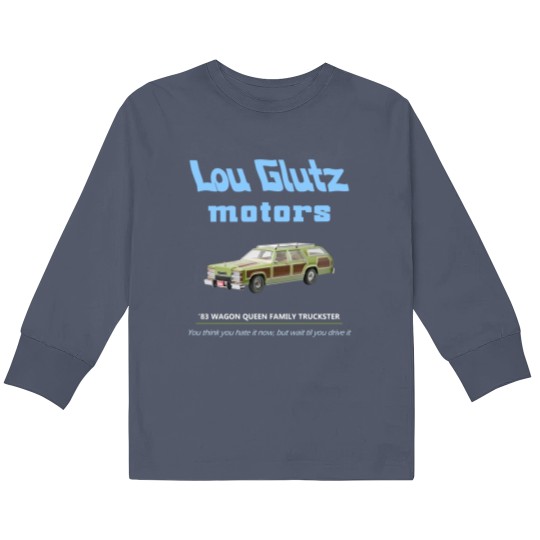 Discover Vacation Lou Glutz Motors - Lampoons Vacation Family Truckster - Kids Long Sleeve T Shirts