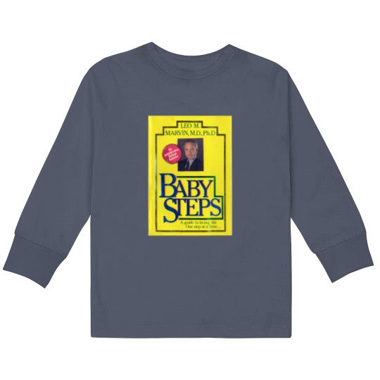 Discover Baby Steps book what about Bob Kids Long Sleeve T Shirts