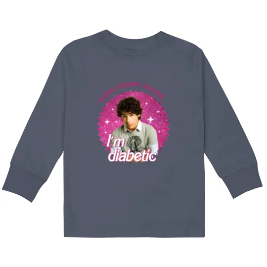 Discover Funny Nick Jonas Kids Long Sleeve T Shirts, Slow Down Sugar Im Diabetic Jonas Brothers Kids Long Sleeve T Shirts
