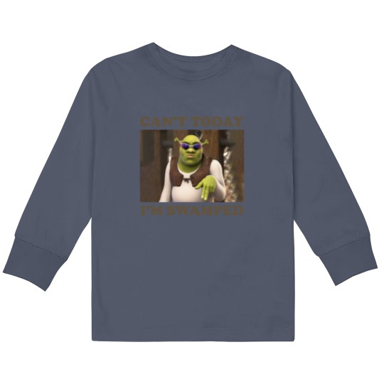 Discover Can't Today I'm Swamped Funny Shrek Kids Long Sleeve T Shirts