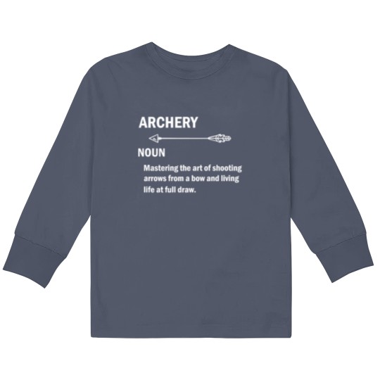 Discover Archery Funny Definition Kids Long Sleeve T Shirts