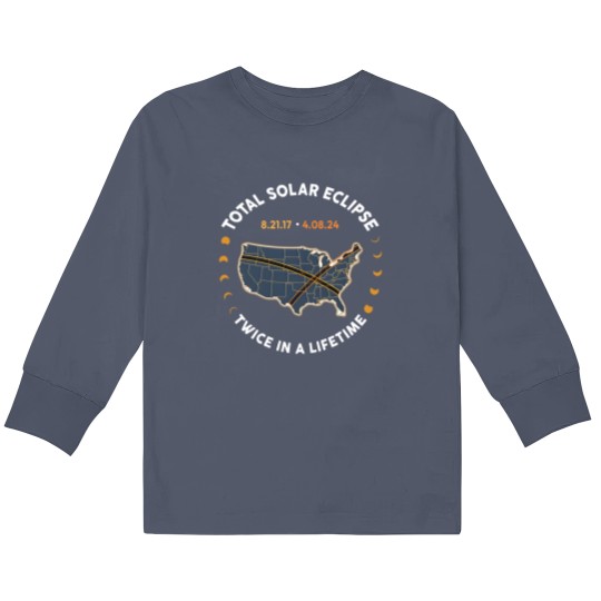 Discover Total Solar Eclipse Twice In A Lifetime 2017 2024 Kids Long Sleeve T Shirts, April 8 2024, USA Map