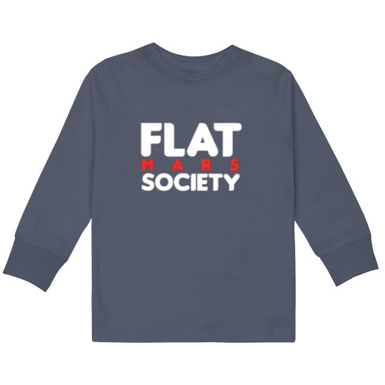 Discover Flat Mars Society - Flat Mars Society - Kids Long Sleeve T Shirts