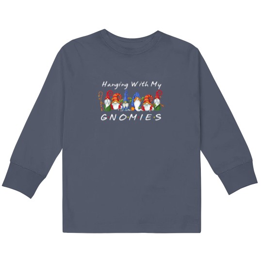 Discover Hanging With My Gnomies Funny Gnome Friend Kids Long Sleeve T Shirts