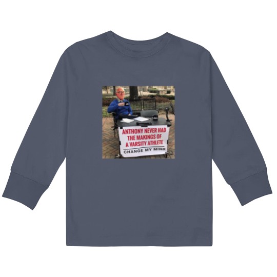 Discover Soprano's Anthony Never Had The Makings Of A Varsity Athlete Change My Mind Kids Long Sleeve T Shirts