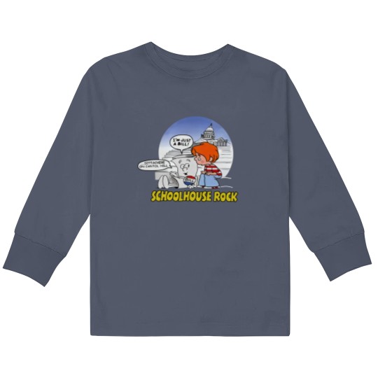 Discover I'm Just a Bill Kids Long Sleeve Shirt - SchoolHouse Rock Design