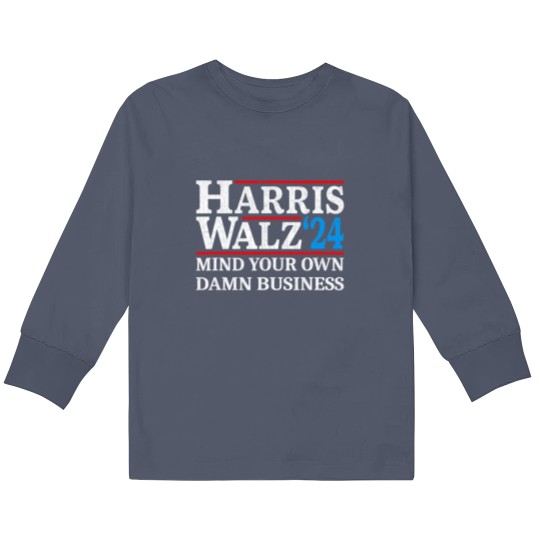 Discover Harris Walz Waltz 2024 Mind Your Own Damn Business Kids Long Sleeve T Shirts