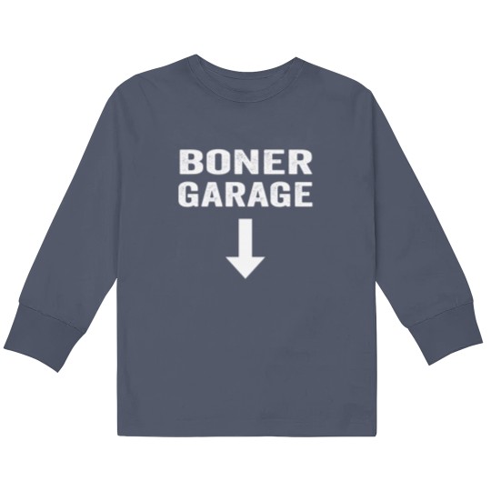 Discover Boner Garage Kids Long Sleeve T Shirts Fuuny Joke