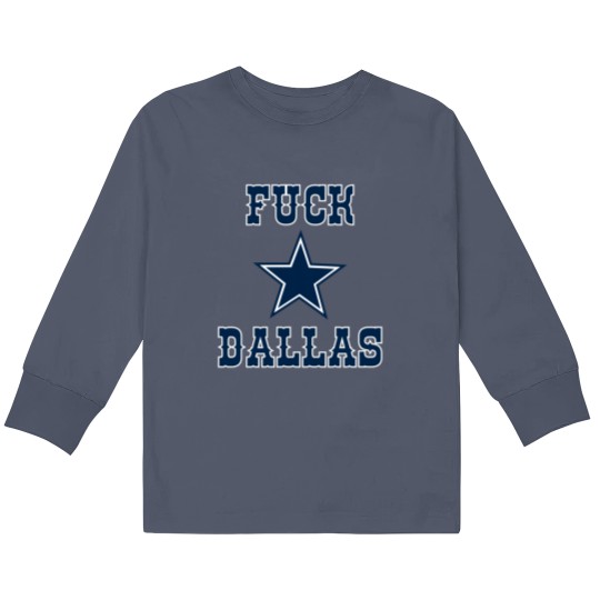 Discover Fck Dallas Kids Long Sleeve T Shirts  George Kittle Dallas Kids Long Sleeve T Shirts