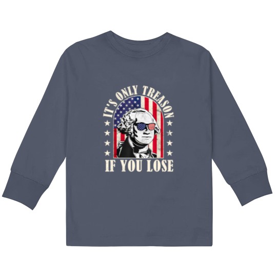 Discover it's only treason if you lose Kids Long Sleeve T Shirts