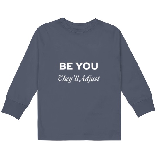 Discover Be You Kids Long Sleeve T Shirts