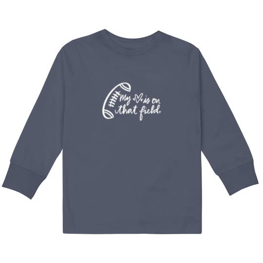 Discover My Heart Is On That Field Football Mom Game Day Fo Kids Long Sleeve T Shirts