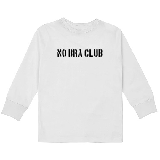Discover NO BRA CLUB Kids Long Sleeve T Shirts