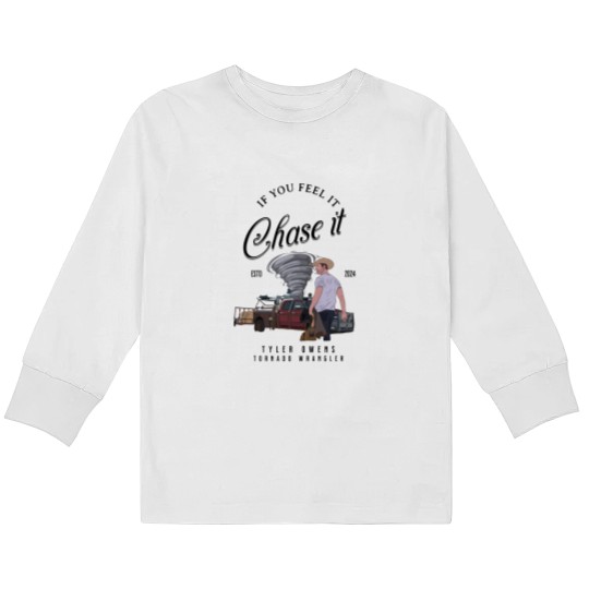 Discover Tyler Owens Twisters Kids Long Sleeve T Shirts - If You Feel It, Chase It