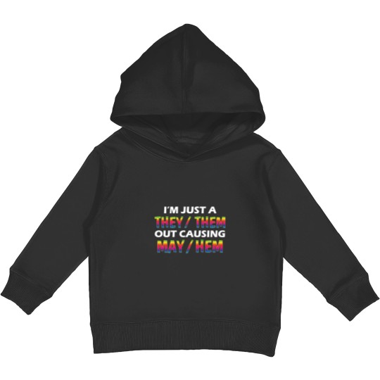 Discover Funny Non Binary Them They Out Causing Mayhem Kids Pullover Hoodies